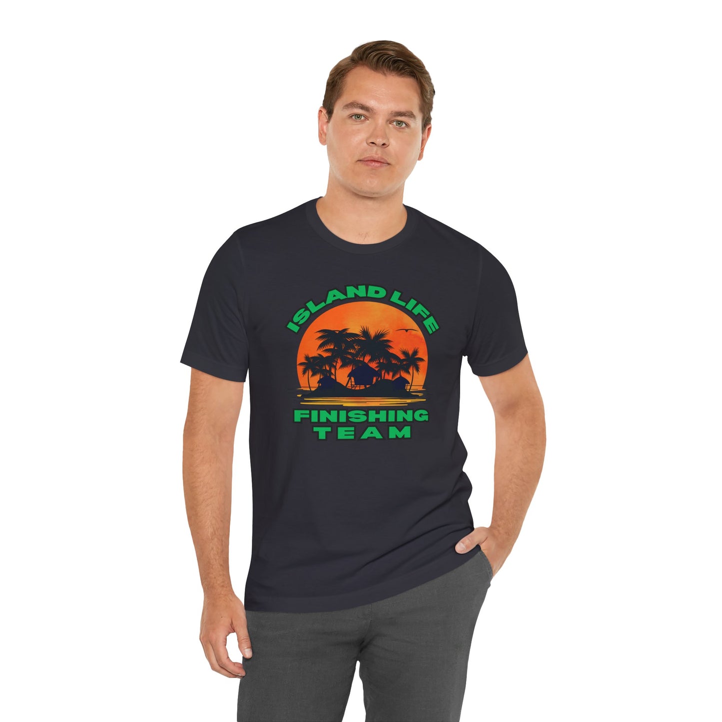 Island Life Finishing Team Tee, Summer Vibes T-Shirt, Beachwear, Vacation Clothing, Gift for Ocean Lovers