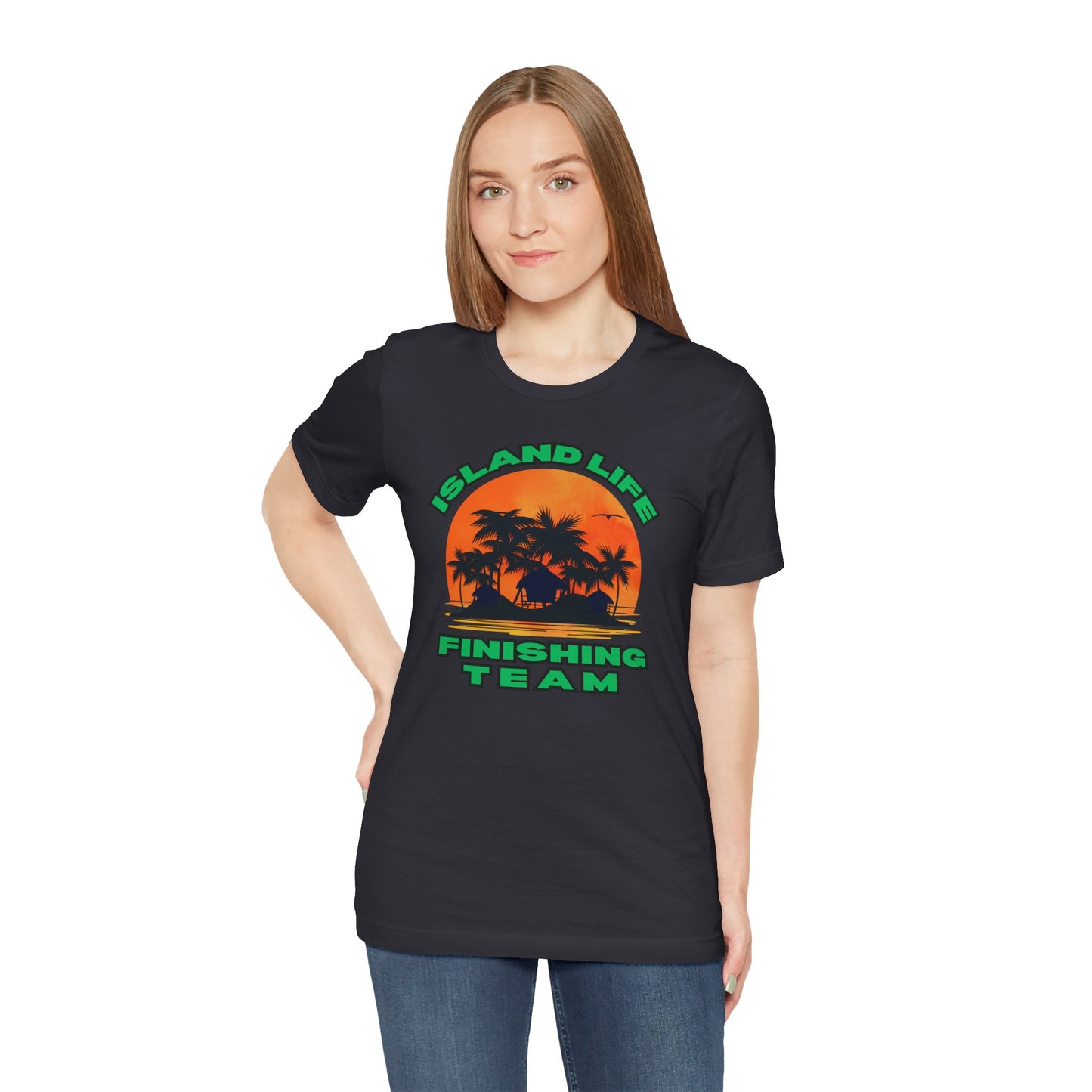 Island Life Finishing Team Tee, Summer Vibes T-Shirt, Beachwear, Vacation Clothing, Gift for Ocean Lovers