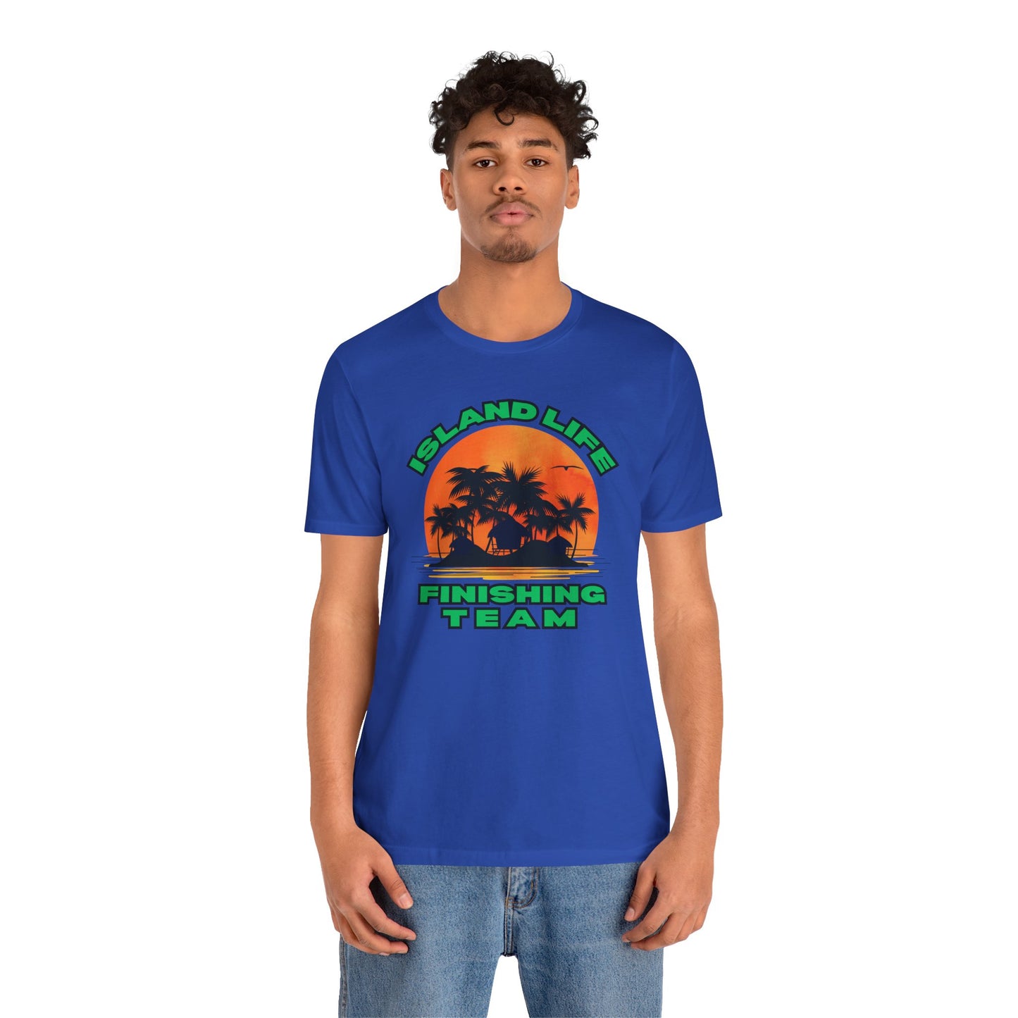 Island Life Finishing Team Tee, Summer Vibes T-Shirt, Beachwear, Vacation Clothing, Gift for Ocean Lovers