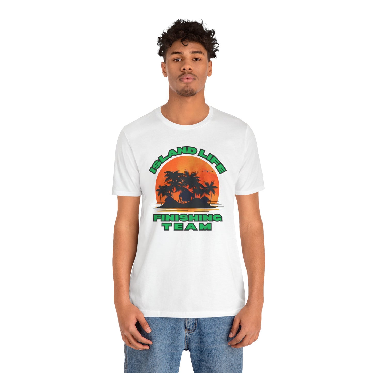 Island Life Finishing Team Tee, Summer Vibes T-Shirt, Beachwear, Vacation Clothing, Gift for Ocean Lovers